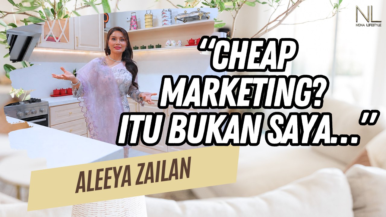 “Cheap Marketing? Itu Bukan Saya…” Aleeya Zailan