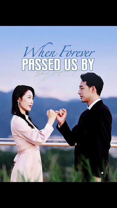 When Forever Passed Us By