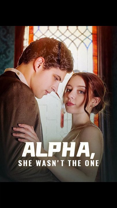 ENG Alpha, She Wasn't the One