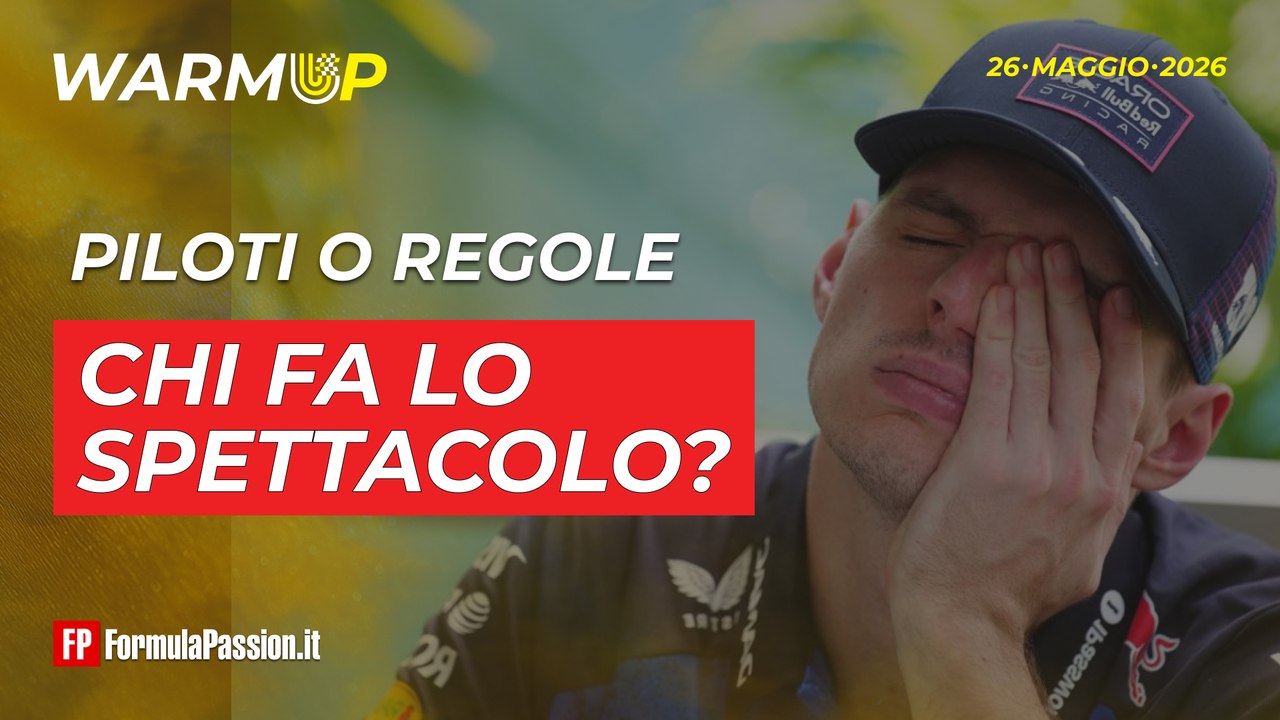 Ma lo SPETTACOLO lo fanno i PILOTI o le REGOLE? | WarmUp F1 213 - 25/5