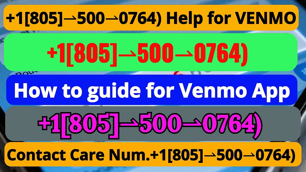 ➺➺¶ ➺➺¶【Venmo®】Customer- Care and.SerRvice } ➺➺¶ ➺➺➺➺¶ ➺➺➺➺¶ ➺➺Number ➺➺¶ ➺➺➺➺¶ ➺➺➺➺¶ ➺➺