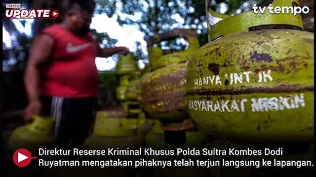 Harga Gas LPG 3 Kg di Sulawesi Tenggara Tembus Rp 70 Ribu