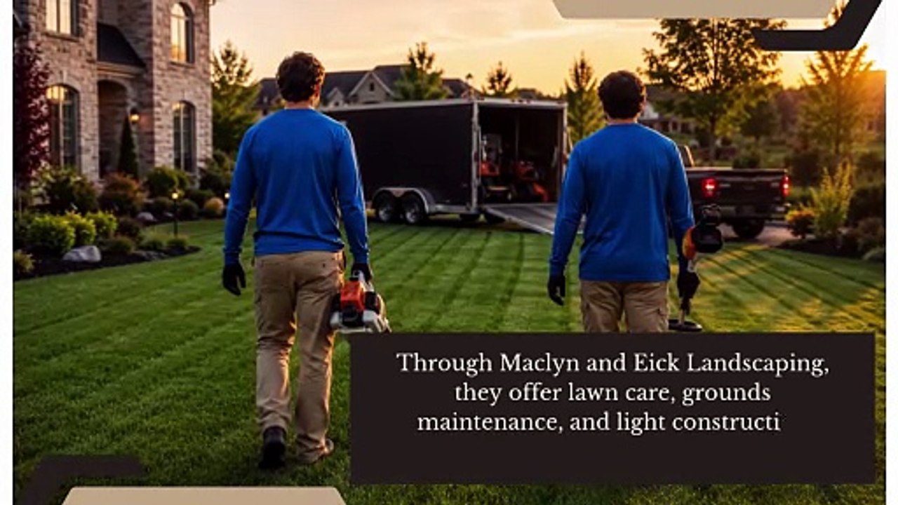 William Maclyn Murphy Eick - Deliver Professional Landscaping Services