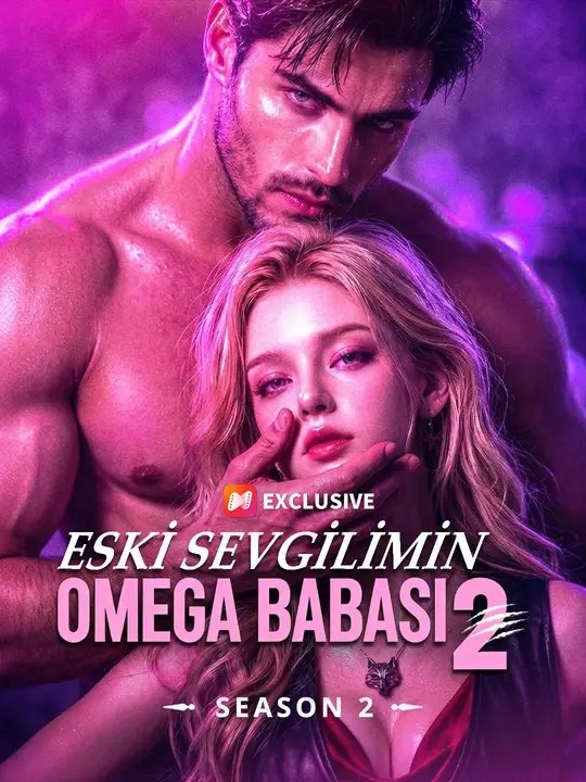 Eski Sevgilimin Omega Babası 2 - Full Izle
