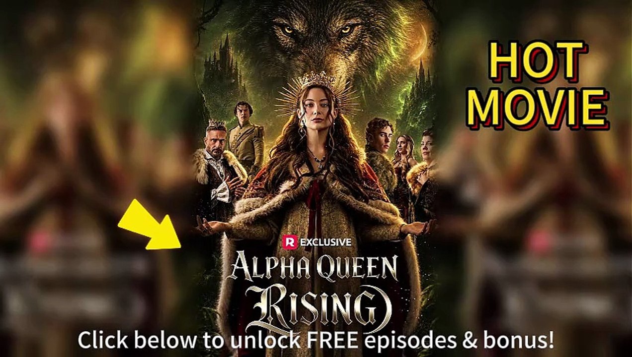 📽️ Alpha Queen Rising EngSub HD