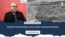 Beyond the Headlines_ Local Crises, National Decisions