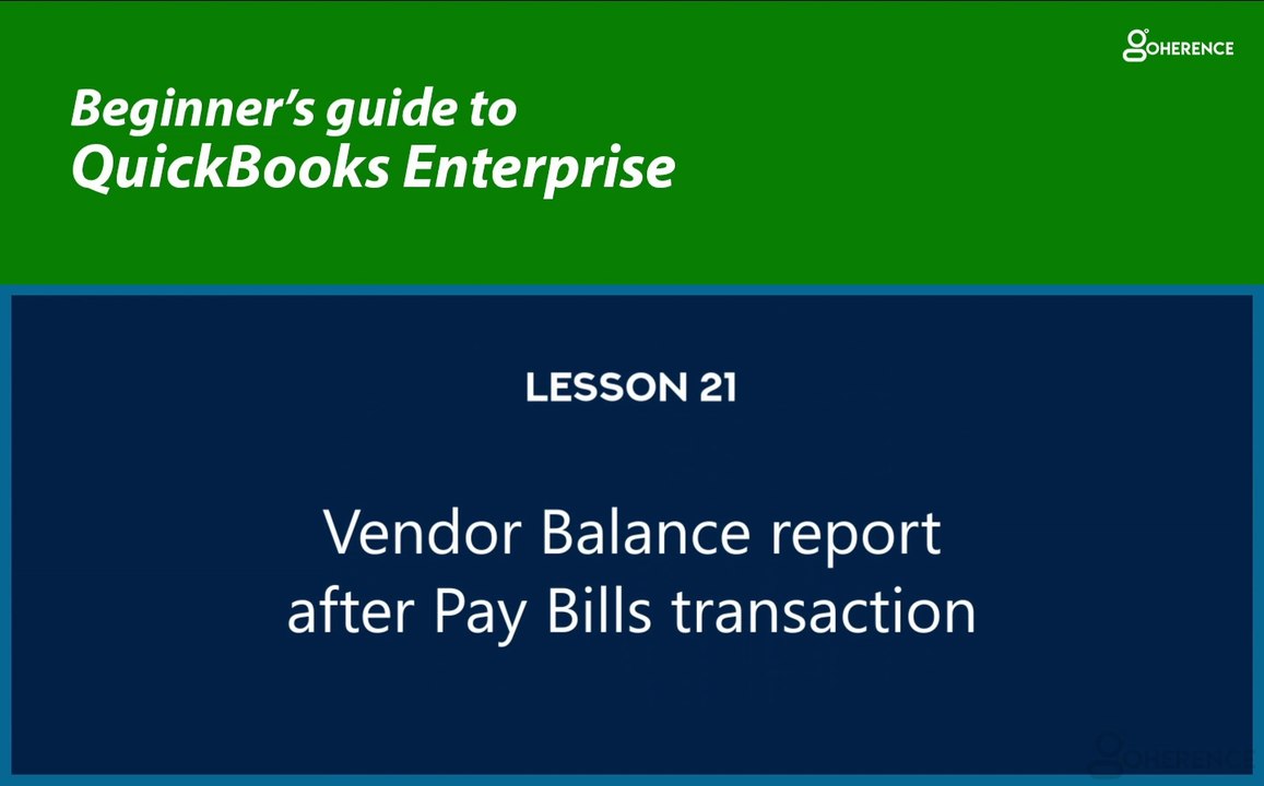 21 - Vendor Balance report after Pay Bills tran...