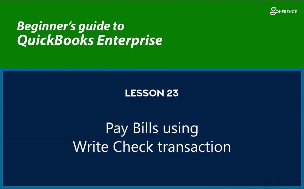 23 - Pay Bills using Write Check transaction