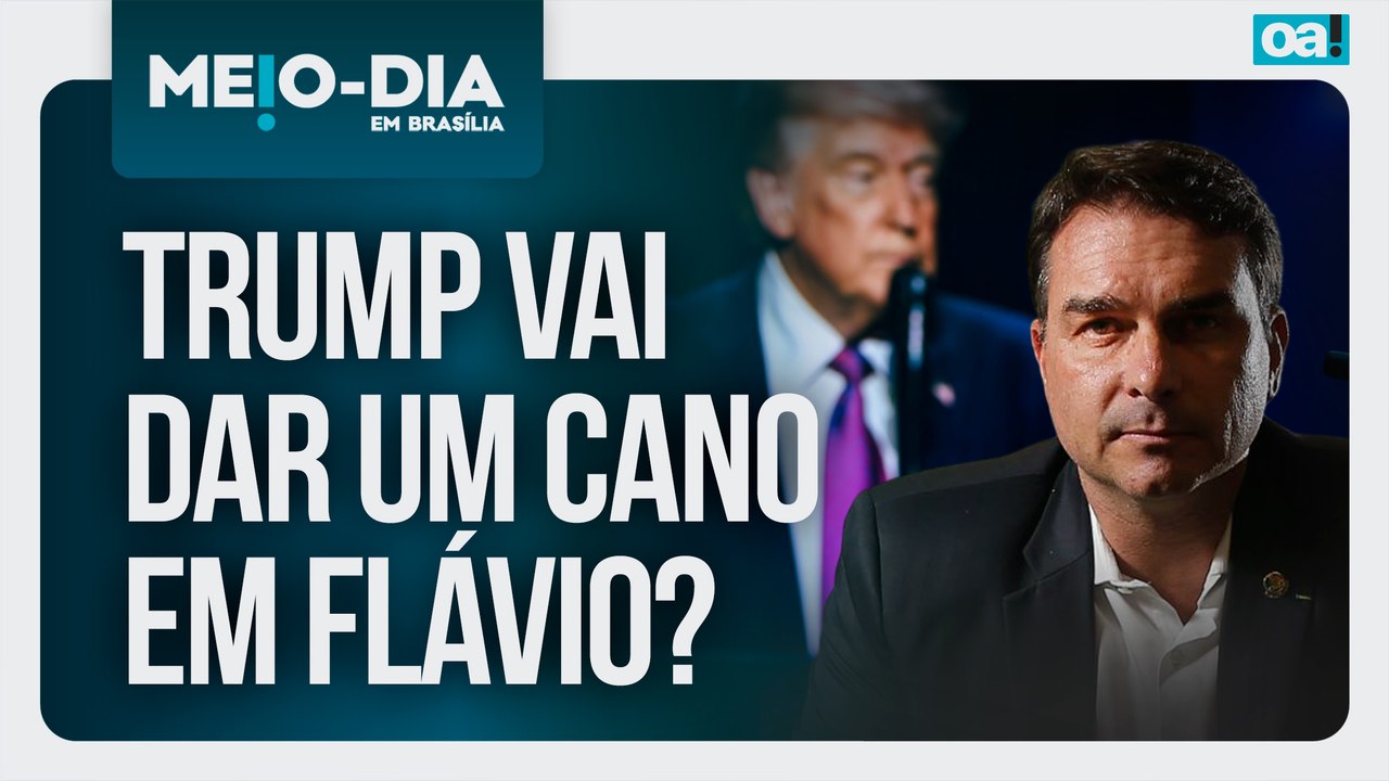 Trump vai dar um cano em Flávio Bolsonaro? | Meio-Dia em Brasília - 26/05/2026