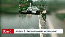 Köprünün üzerindeki araç nehre düşerek sürüklendi
