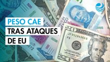 Peso mexicano se deprecia frente al dólar tras nuevos ataques de EU en Irán