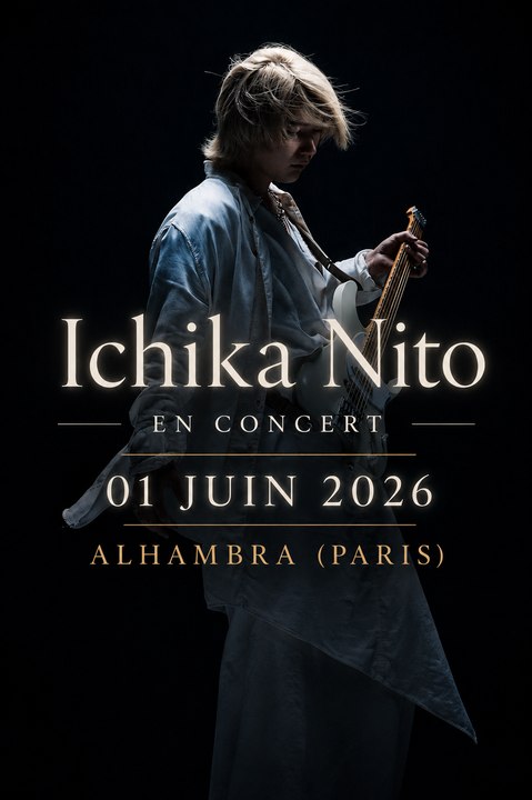 Ichika Nito en concert le 01 juin 2026 à l’Alhambra (Paris)