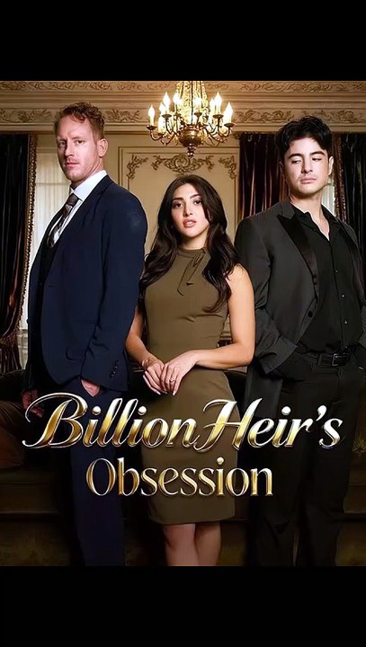 Billion Heir's Obsession