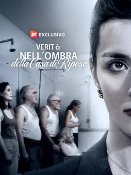 Verità nell’Ombra della Casa di Riposo | Serie Completa | Short Drama Italiano