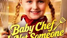 🧡🍏 🔥 Baby Chef Is Not Someone To Mess With - FULL - 🧡🍏 🔥[Hot 2026] (2026) - FULL ENGSUB [Full Movie]
