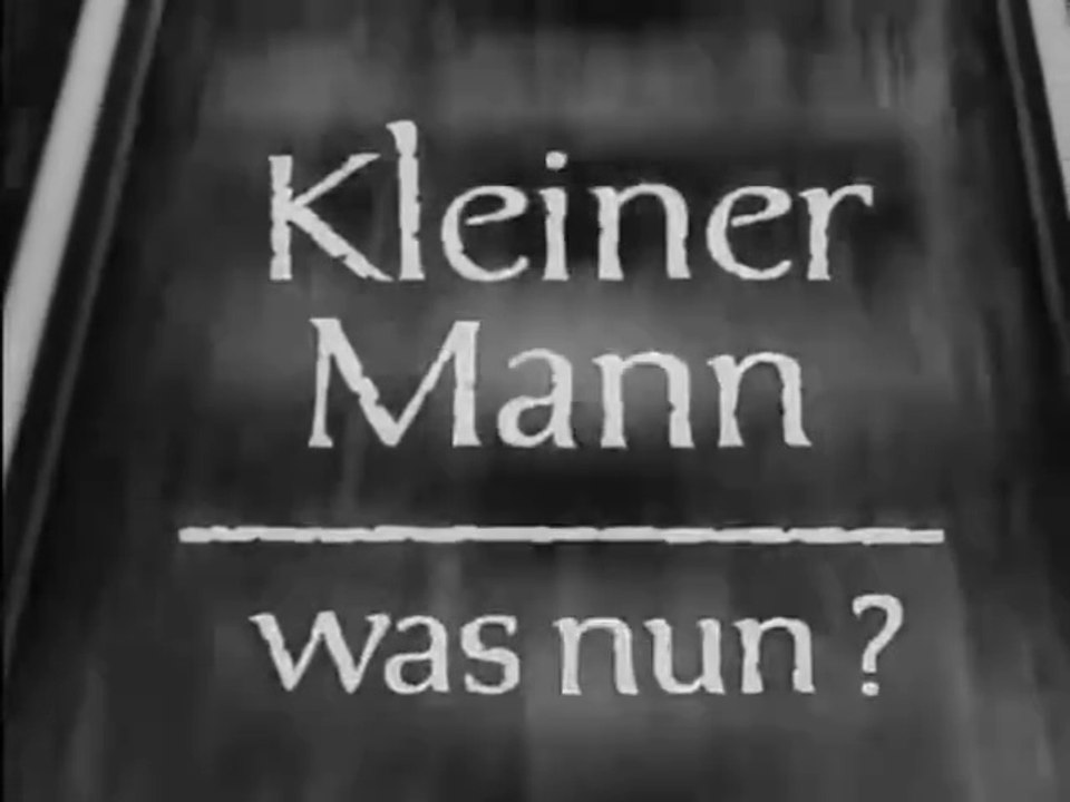 Kleiner Mann was nun ? 1.Teil Film deutsch