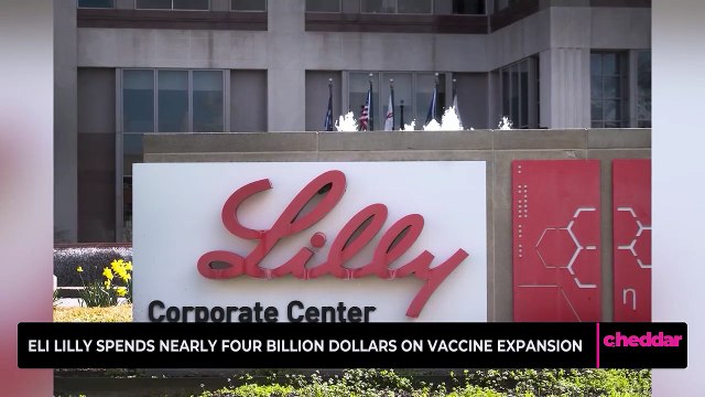 Eli Lilly Spends Nearly Four Billion Dollars on Vaccine Expansion