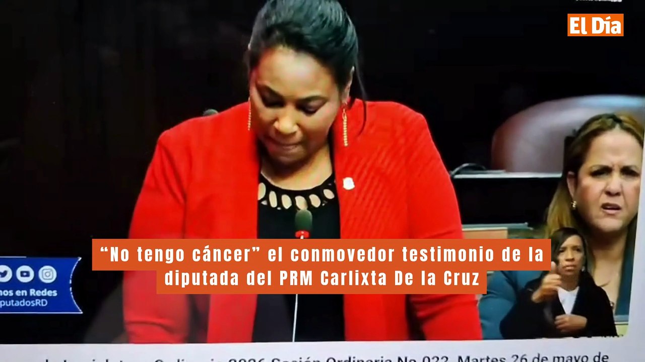 “No tengo cáncer” el conmovedor testimonio de la diputada del PRM Carlixta De la Cruz