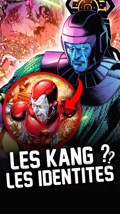 Toutes les identités de Kang le Conquérant