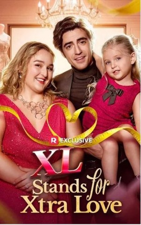 XL Stands for Xtra Love - Full