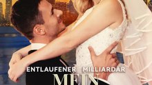 Entlaufener Milliardär Mein Bräutigam | Komplette Serie | Short Drama Deutsch