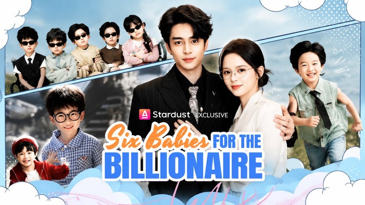 six babies for the billionaire chinese drama