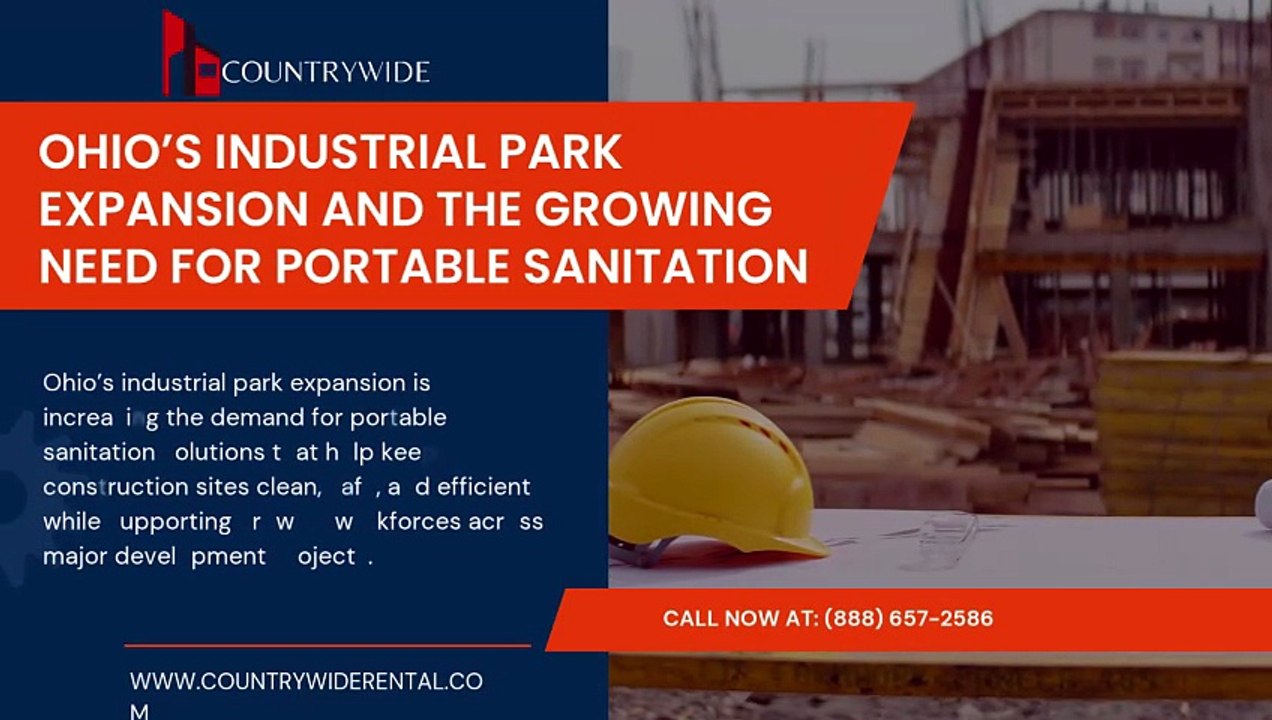 Ohio’s Industrial Park Expansion and the Growing Need for Portable Sanitation