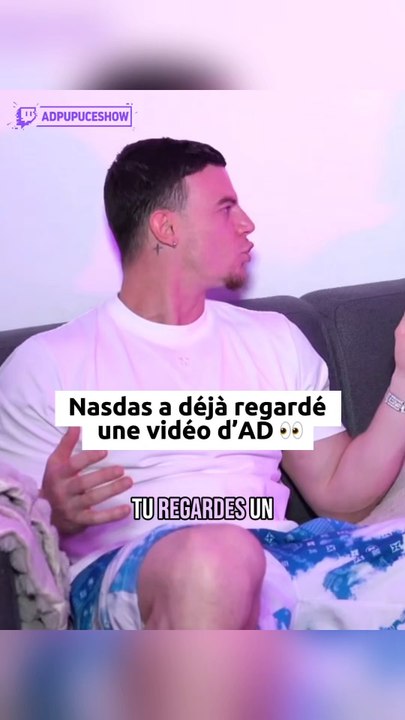 Nasdas a déjà regardé une vidéo d’AD 👀