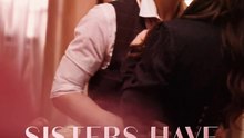 Sisters Have Crush On The Same Man | Serie Completa | Español