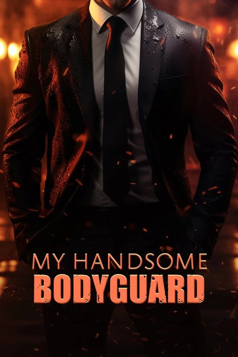 My handsome bodyguard | komplette serie | deutsch