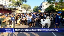 Tradisi Arak-arakan Hewan Kurban Meriahkan Idul Adha di Malang | KOMPAS PETANG