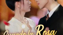 Cuando la Rosa Volvió a Florecer - Drama Completa | Español 2026