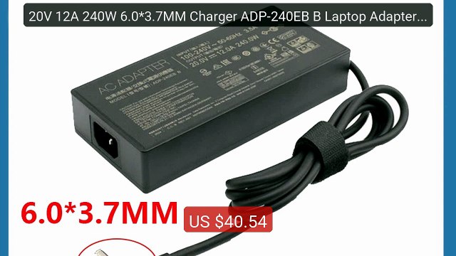 20V 12A 240W 6.0*3.7MM Charger ADP-240EB B Laptop Adapter For ... Best Buy 2026 | Great Quality!