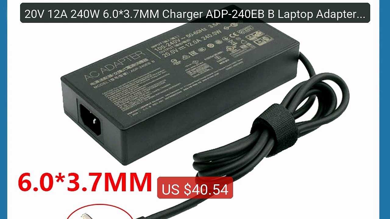 20V 12A 240W 6.0*3.7MM Charger ADP-240EB B Laptop Adapter For ... -- Best Buy 2026 | Great Quality!