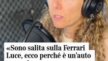 «Sono salita sulla Ferrari Luce, ecco perché è un'auto coraggiosa»