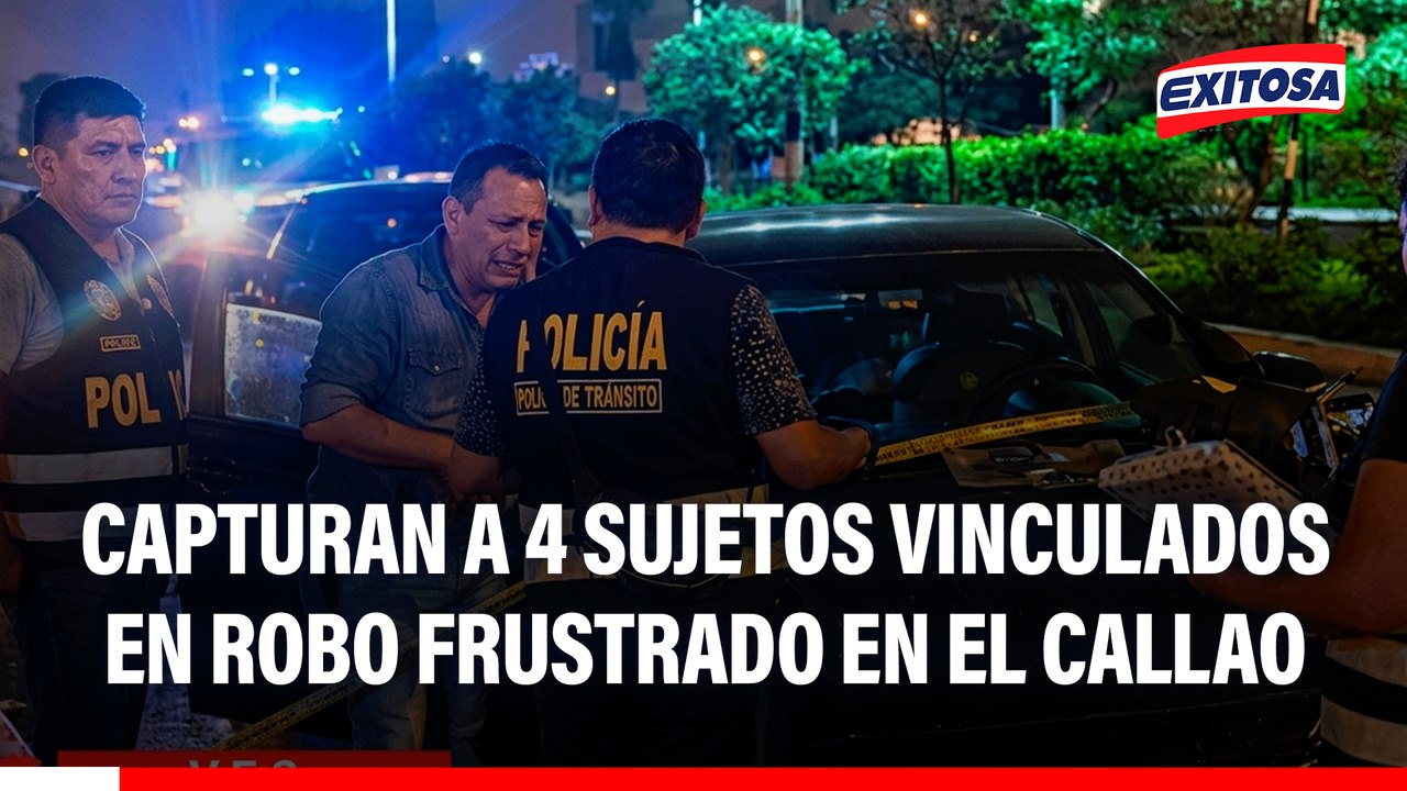 Capturan a cuatro sujetos vinculados en robo frustrado registrado en el Callao