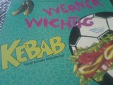 Werner Wichtig - kebab (jetzt kommt maradona)