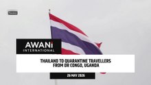 Thailand to quarantine travellers from DRC, Uganda to curb ebola spread