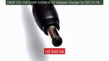 240W 12V 20A EADP-220AB B AC Adapter Charger for DELTA 341-0222-01 ... -- Top Rated 2026 | Buy Now!