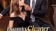 Exconvict Cleaner e il miliardario single papà - caldo | Film Completo in Italiano