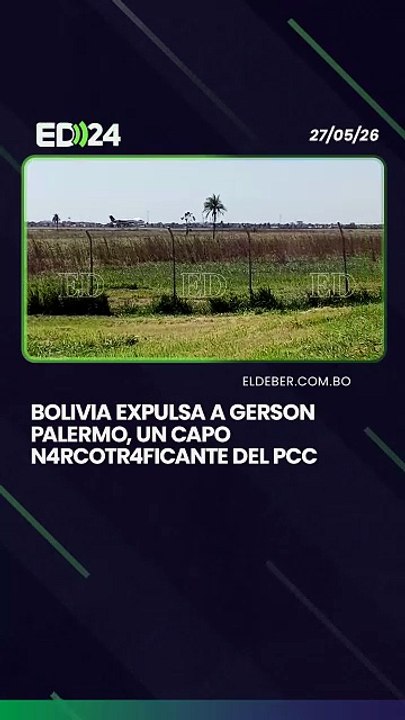 Bolivia expulsa a Gerson Palermo, un capo narcotraficante del PCC
