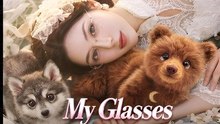 My Glasses Make Kings Into Cubs- Drama FULL MOVIES ENGLISH SUB
