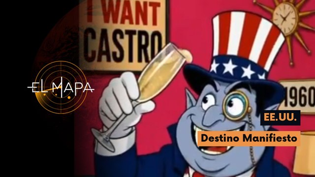 El Mapa | Escala del día | EE.UU. | Destino Manifiesto 27-05-2026