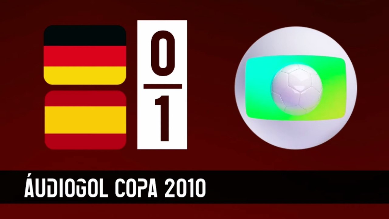 Áudiogol | Alemanha 0x1 Espanha (Globo 2010)