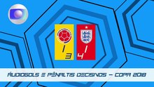 Áudiogols | Colômbia 1 (3-4) Inglaterra (Globo 2018)