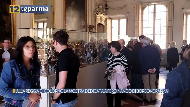 ALLA REGGIA DI COLORNO LA MOSTRA DEDICATA A FERDINANDO DI BORBONE PARMA | ALLA REGGIA DI COLORNO LA MOSTRA DEDICATA A FERDINANDO DI BORBONE PARMA