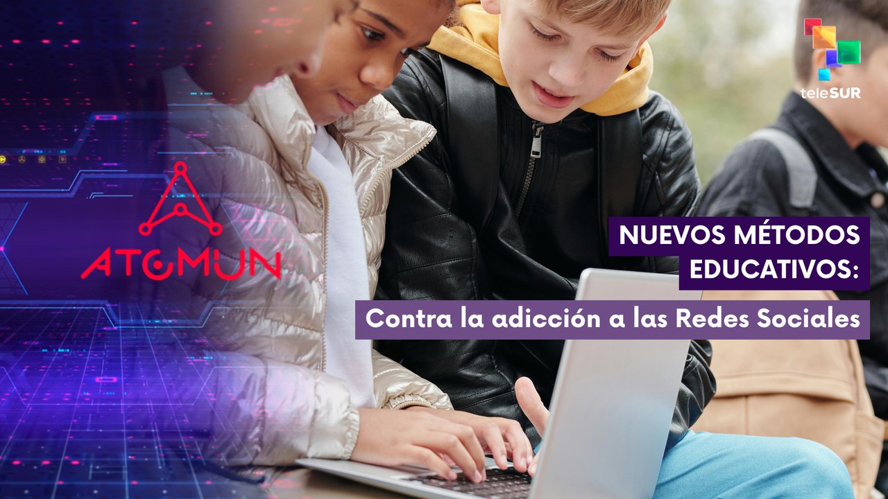 ATOMUN | Nuevos métodos educativos contra la adicción a las Redes Sociales 28-05-2026