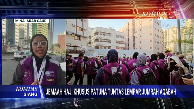 Jemaah Haji Khusus Patuna Tuntas Lempar Jumrah Aqabah | KOMPAS SIANG