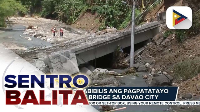 Pagtatayo ng temporary bridge na Bailey Bridge sa Davao City, minamadali ng DPWH; access road, ginawa habang ipinatatayo ang tulay | ulat ni Regine Lanuza - PTV Davao