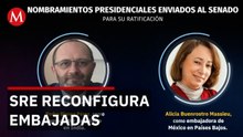 SRE propone cuatro perfiles para embajadas y espera aprobación del Senado